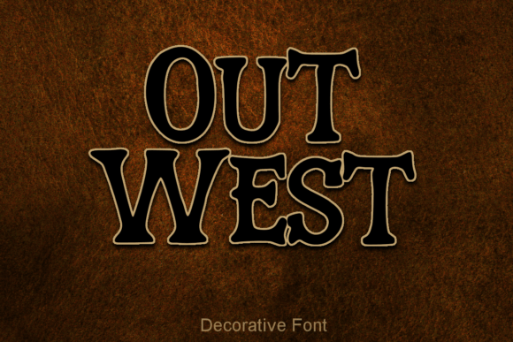 Discover Out West Font: Bold Western Typography for Modern Design