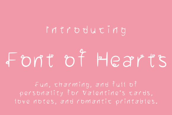 Font of Hearts: A Charming Typeface for Love-Filled Designs