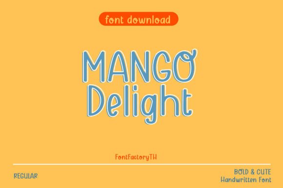 Mango Delight Font: A Sweet Blend of Charm and Clarity