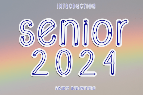 Senior 2024 Font: Elegant Handwritten Style for Your Designs